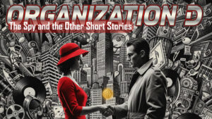 The Spy And The Other Short Stories