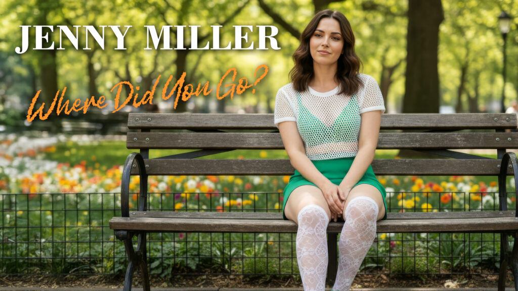 Jenny Miller - Where Did You Go: An Anthem of Self-Discovery and Empowerment