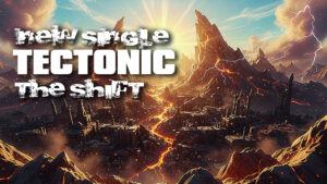 Tectonic - The Shift: An Explosive Journey Through Hard Rock and Personal Transformation